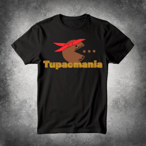 T-Shirt "Tupacmania"