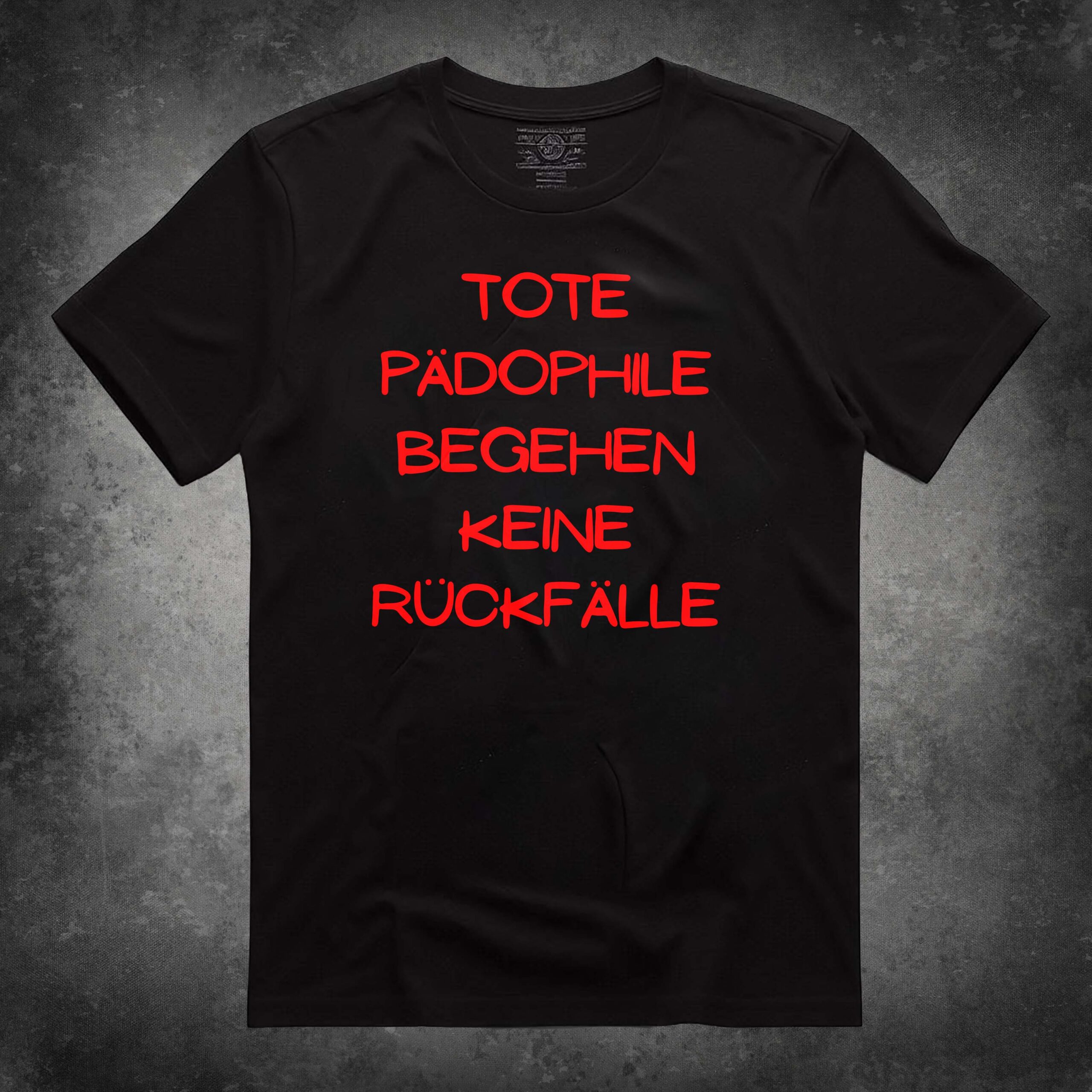 Schwarzes T-Shirt von warklar mit dem provokanten Spruch in roter Schrift als Statement für harten schwarzen Humor.